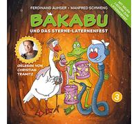 Tramitz,Christian - Bakabu und das Sterne-Laternenfest