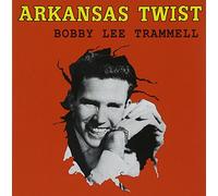 Trammel Bobby Lee - Arkansas Twist