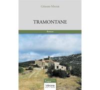 Tramontane - Gérard Meyer - Verone Eds - broché - Roman