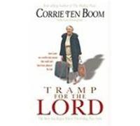 Tramp for the Lord Ten Boom, Corrie (Auteur)