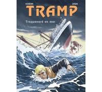 Tramp - Tome 12 - Traquenard en mer