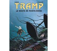 Tramp – Tome 5 : La Route de Pointe Noire – Dargaud