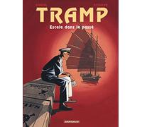 Tramp, tome 7 : Escale dans le passé