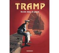 Jean-Charles Kraehn – Tramp, Tome 7 : Escale dans le passé – Cartonné