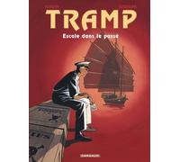 Tramp - Tome 7 - Escale dans le passé - Jean-Charles Kraehn - Dargaud - cartonné - Bande dessinée