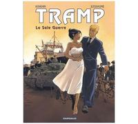 Tramp - Tome 8 - La Sale Guerre