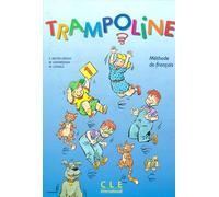 Trampoline 1livre de l'eleve Tome 1 - Sylvie Meyer-Dreux - Cle International - broché - Livre