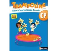 Trampoline - Méthode de lecture - Fichier code CP NE 2020 Alain Bondot (Auteur), Christine Chevrier (Auteur), Gisèle Hosteau (Auteur), Charise Mericle Harper (Auteur)