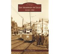 Tramways de Lille (Les) - Les années 1960