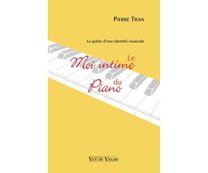 Tran - Le Moi Intime Du Piano - Piano