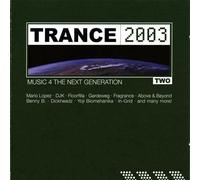 Trance 2003 Vol.2 - Musique pour la prochaine génération