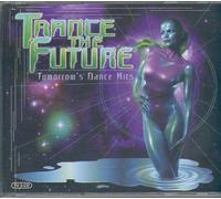 Various - Trance The Future-Tomorrow's Dance Hits (1997) [Import]
