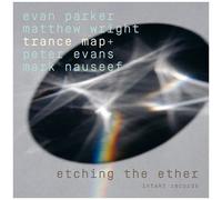 Trance Map+ - Etching The Ether [Compact Discs]