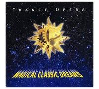 Trance Opera/Magical