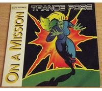 Trance Pose - On A Mission