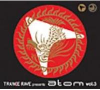 Trance Rave Presents Club Atom #03 [Import]