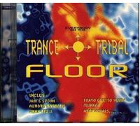 Trance Tribal Floor (Everybody On The)