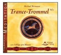 Trance-Trommel 1. CD Reimann, Michael (Auteur)
