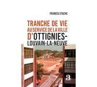 Tranche De Vie Au Service De La Ville D'ottignies-Louvain-La-Neuve