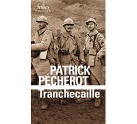 Patrick Pécherot – Tranchecaille – Roman – Poche – Gallimard