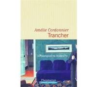 Trancher Amélie Cordonnier (Auteur)