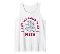 Tranches de Pizza : Born and Raised to Eat Pizza. Débardeur