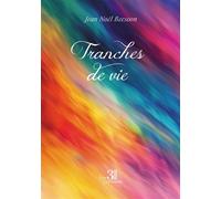 Tranches de vie - Jean Noël Beesoon - Trois Colonnes - broché - Poésie