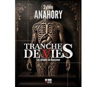 Tranches de vie Les enfants de Bouconne - Sylvie Anahory - Editions Cairn - broché - Roman