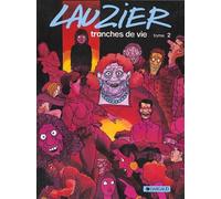 Tranches de vie - Tome 2 - Tranches de vie - tome 2 - Tranches de vie Tome 2 - Gérard Lauzier - Dargaud - Bande dessinée