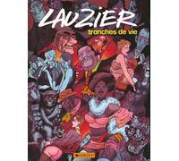 Tranches de vie - Tranches de vie - tome 1 - Tranches de vie. Tome 1 - Gérard Lauzier - Dargaud - Bande dessinée