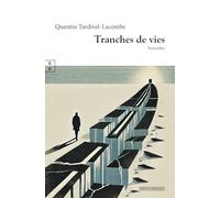 Tranches de vies