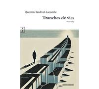 Tranches De Vies