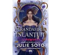 Trandafirul inlantuit. Seria Evermore Cartea 1 - Julie Soto