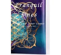 Tranquil Lines: Color Your Inner Cosmos:Adult Coloring Book