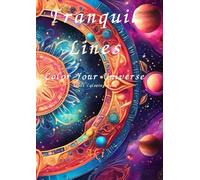 Tranquil Lines: Color Your Universe:Adult Coloring Book
