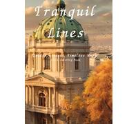 Tranquil Lines: Golden Streets, Timeless Music:Adult Coloring Book