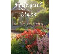 Tranquil Lines: Moments of Calm and Healing:Adult Coloring Book