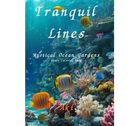 Tranquil Lines: Mystical Ocean Gardens:Adult Coloring Book