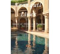 Tranquil Lines: Spaces of Silence and Harmony:Adult Coloring Book