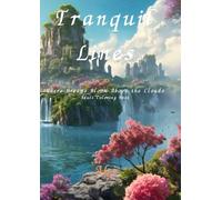 Tranquil Lines: Where Dreams Bloom Above the Clouds:Adult Coloring Book