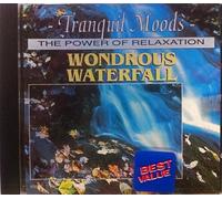 Tranquil Moods The Power Of Relaxation:Wondrous Waterfall [UK Import]