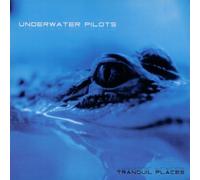 Tranquil Places by Underwater Pilots (2012-11-20)