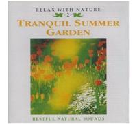 Relax With Nature 2 - Tranquil Summer Garden [Import]