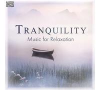 Tranquility Music For Relaxation CD