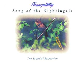 Tranquility - Song of the Nightingale [UK Import]