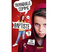 Tranquille comme Baptiste