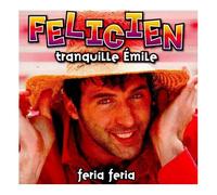 Tranquille Emile / Feria Feria