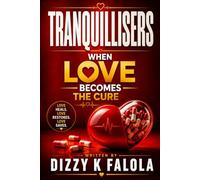Tranquillisers: When love becomes the cure