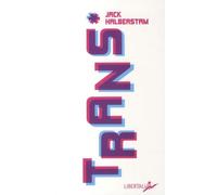 Trans* - Brève Histoire De La Variabilité De Genre