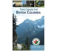 Trans Canada Trail British Columbia, Trans Canada Trail Bruce Obee (Auteur)